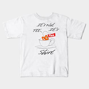 Tea Shirt Kids T-Shirt